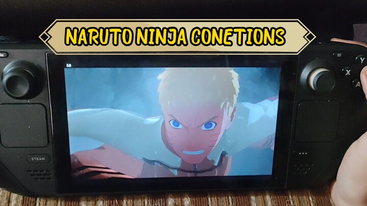 opening GAMEPLAY NARUTO CONETIONS (STEAMDECK)