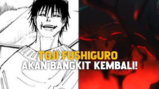 SEBENTAR LAGI TOJI FUSHIGURO AKAN BANGKIT!