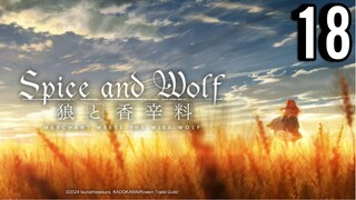 Spice and Wolf- Merchant Meets the Wise Wolf Episode 18