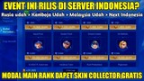 EVENT INI RILIS DI SERVER INDONESIA?? | EVENT SKIN COLLECTOR GRATIS MOBILE LEGENDS