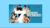Seven Something | Eng Sub | Romance Anthology | Thai Movie