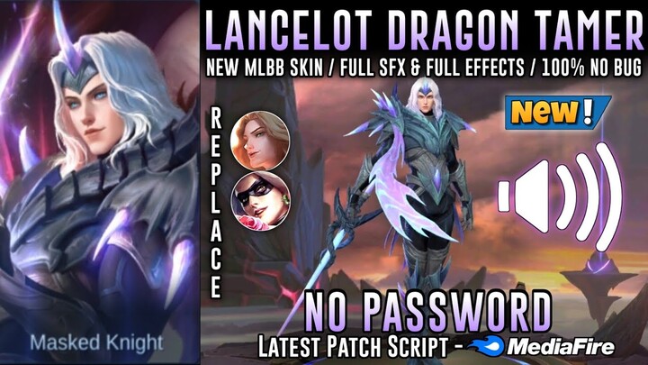 New Lancelot Dragon Tamer Skin Script No Password | Full Sfx & Full Effects | Mobile Legends