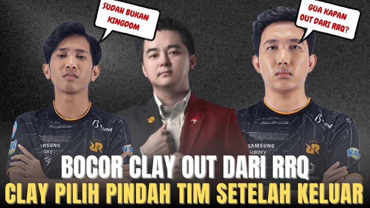 BOCOR CLAY OUR DARI RRQ, CLAY PILIH PINDAH TIM SUDAH IKUT TRIAL DI TIM LAIN SETELAH KELUAR