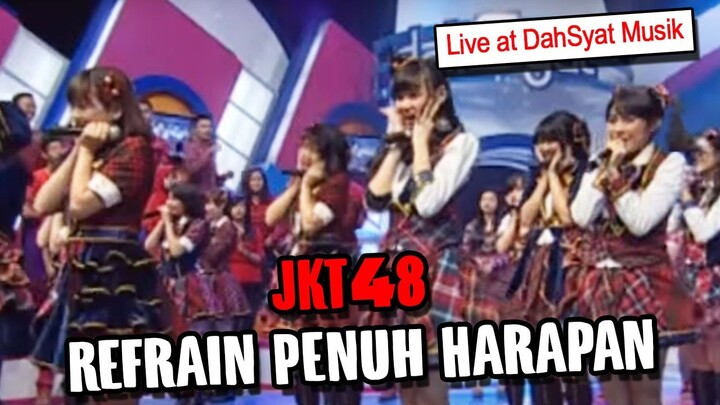 JKT48 - Refrain Penuh Harapan [Live at DahSyat Musik]