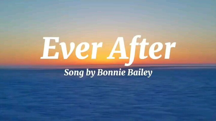 Ever After - Bonnie Bailey