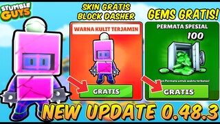 NEW UPDATE 0.48.3! CARA KLAIM SKIN GRATIS BLOCK DASHER DAN 100 GEMS GRATIS - Stumble Guys