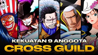 Semua Kekuatan 9 Anggota Cross Guild | Siapa Anggota Selanjutnya?