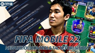 FIFA Mobile 22 Indonesia | New Custom Control & Tactic Formation! Memaksimalkan Manual Switching!