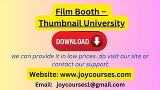 Film Booth – Thumbnail University DOWNLOAD NOW