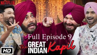 The Great Indian Kapil Show Season 2 Episode 9 | The Great Indian Kapil Show | Hindi Comedy Show