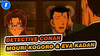 [Detective Conan] The Romance of the Last Generation - Mouri Kogoro & Eva Kadan_1