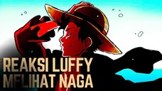 ONE PIECE (AMV) REAKSI LUFFY MELIHAT NAGA