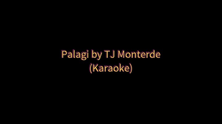Palagi by TJ Monterde (Karaoke 🎤)