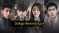 Dokgo Rewind Ep.4 (Korean Drama 2018)