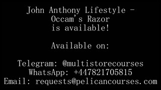 John Anthony Lifestyle – Occam’s Razor (Top Quality)