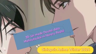 Sinopsis Anime Winter 2024 ~30-sai made Doutei dato Mahoutsukai ni Nareru Rashii~