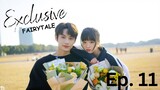 Exclusive Fairytale (2023) Episode 11 EngSub