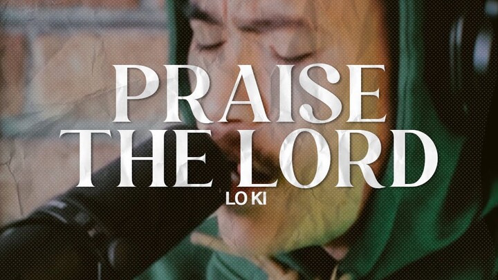 BEHIND THE BRICKS: PRAISE THE LORD - LO KI // EP01