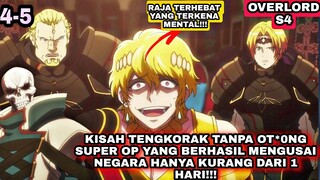 KISAH TENGKORAK TANPA 0TOENG YANG SANGAT OP - ALUR CERITA ANIME OVERLORD S4 EPS 4-5