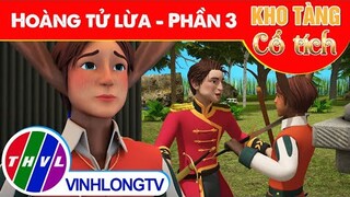 HOÀNG TỬ LỪA - Phần 3 | Kho Tàng Phim Cổ Tích 3D - Cổ Tích Việt Nam Hay Mới Nhất 2023