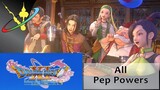 Dragon Quest 11 - All Pep Power