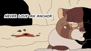 NEVER LOVE AN ANCHOR || MS PAINT WARRIORS PMV