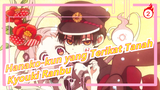 [Hanako-kun yang Terikat Tanah MMD] ❀Just Like A Flash In The Pan❀- Kyouki Ranbu_2