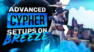 The BEST Cypher Setups for Breeze- Valorant Tips & Tricks