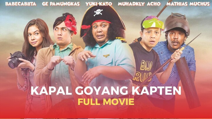 KAPAL GOYANG KAPTEN F(2019) Film bioskop indonesia terbaru