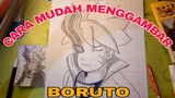 cara mudah menggambar anime BORUTO