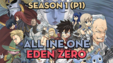 Tóm tắt "Eden Zero" | Season 1 (P1) | AL Anime