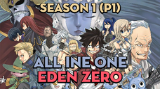 Tóm tắt "Eden Zero" | Season 1 (P1) | AL Anime