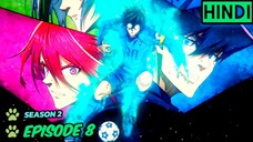 Blue Lock Season 2 Episode 8 HD (Hindi हिन्दी)⚽Football Anime Series