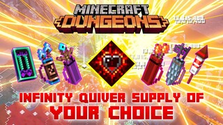 Infinity Quiver Supply of Your Choice with Final Shout [Glitch] Minecraft Dungeons