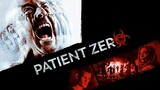 Patient Zero [1080p] [BluRay] 2018 Horror/Drama