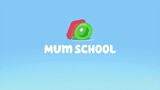 Bluey | S02E14 - Mum School (Tagalog Dubbed)