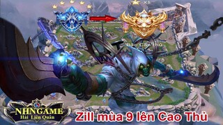 NHNGAME - Zill Mùa 9 Lên Rank Cao Thủ | Những Thằng Nguy Hiểm Nhất Liên Quân Mobile