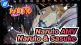 [Naruto AMV / Naruto & Sasuke] Live Together, Die Together, Love But Kill_2