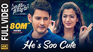 Sarileru Neekevvaru Video Songs | He's Soo Cute Full Video Song [4K] | Mahesh Babu, Rashmika | DSP