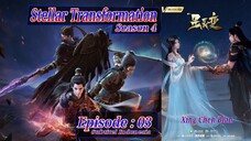 Eps 03 S4 | Stellar Transformation "Xing Chen Bian" Season 4