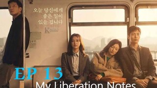 🇰🇷 MY LIBERATION NOTES EP 13 (2022)