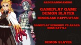 Gameplay rengoku vs akaza boss battle game demon slayer hinokami kepputan