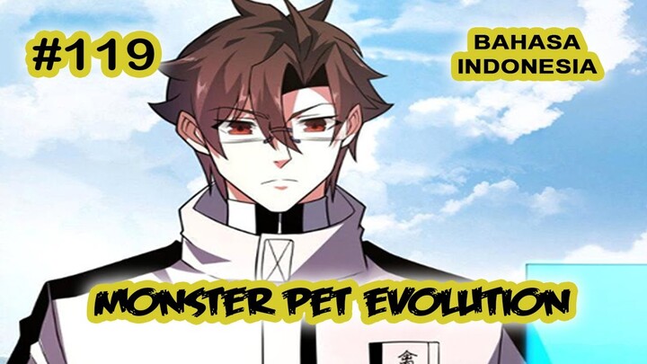 Monster Pet ch 119 [Indonesia]