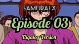 Samurai X Tagalog Version/ Episode 03/ Reaction/ NAV2 Upload
