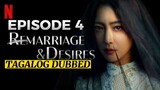 Remarriage & Desires Episode 4 Tagalog