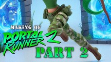 Making Of Portal Runner 2, Part 2 (Recap of Dev Diaries 10 to 16)