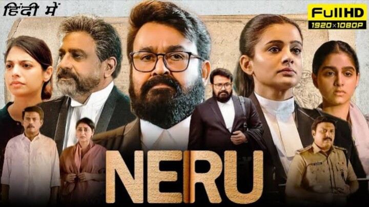 Neru - Hindi Dub. Movie _ Mohanlal _ Jeethu Joseph _ Priyamani _ Anaswara Rajan _ Antony Perumbavoor