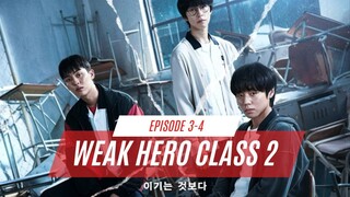 WEAK HERO CLASS 2 EPISODE 3-4 | SI CUPU KEMBALI DITAKUTI USAI PINDAH SEKOLAH