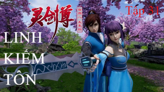 Linh Kiếm Tôn | VTN anime | Tập31[Việt sub]
