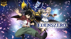 Edens Zero - Episode 2 (Sub Indo)